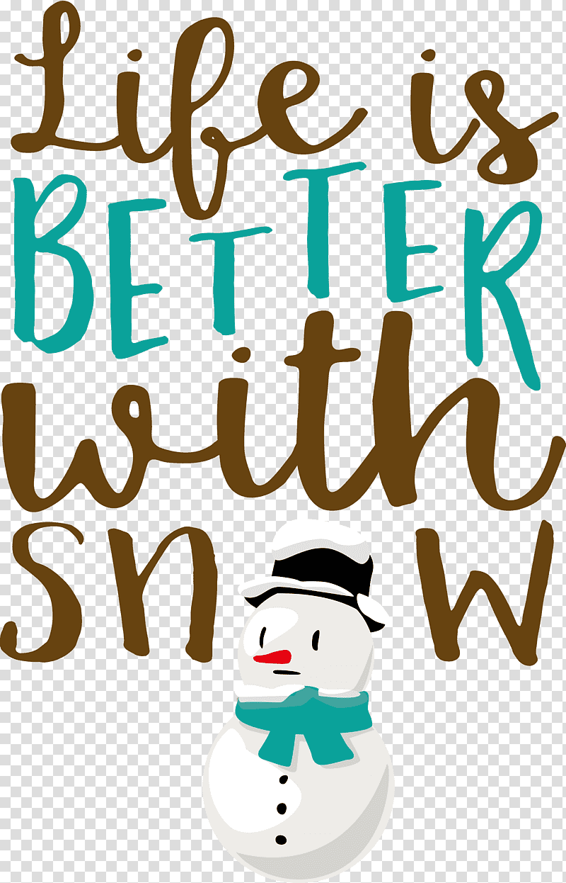 Snow Life is better with snow, Cartoon, Meter, Line, Happiness, Behavior, Human transparent background PNG clipart