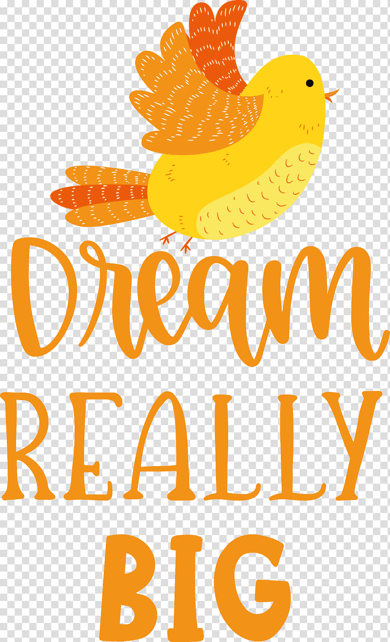 Dream Really Big Dream Dream Catcher, Commodity, Yellow, Line, Meter, Beak, Flower transparent background PNG clipart