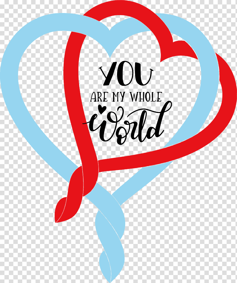 you are my whole world Valentines Day Valentine, Quotes, Heart, Love Hearts, Logo transparent background PNG clipart