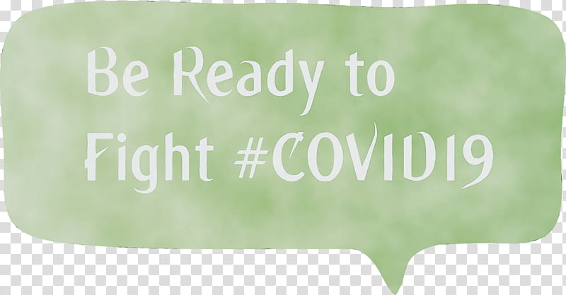 green text font, Fight COVID19, Coronavirus, Watercolor, Paint, Wet Ink transparent background PNG clipart