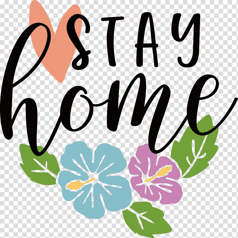 STAY HOME, Floral Design, Logo, Leaf, Green, Flower transparent background PNG clipart
