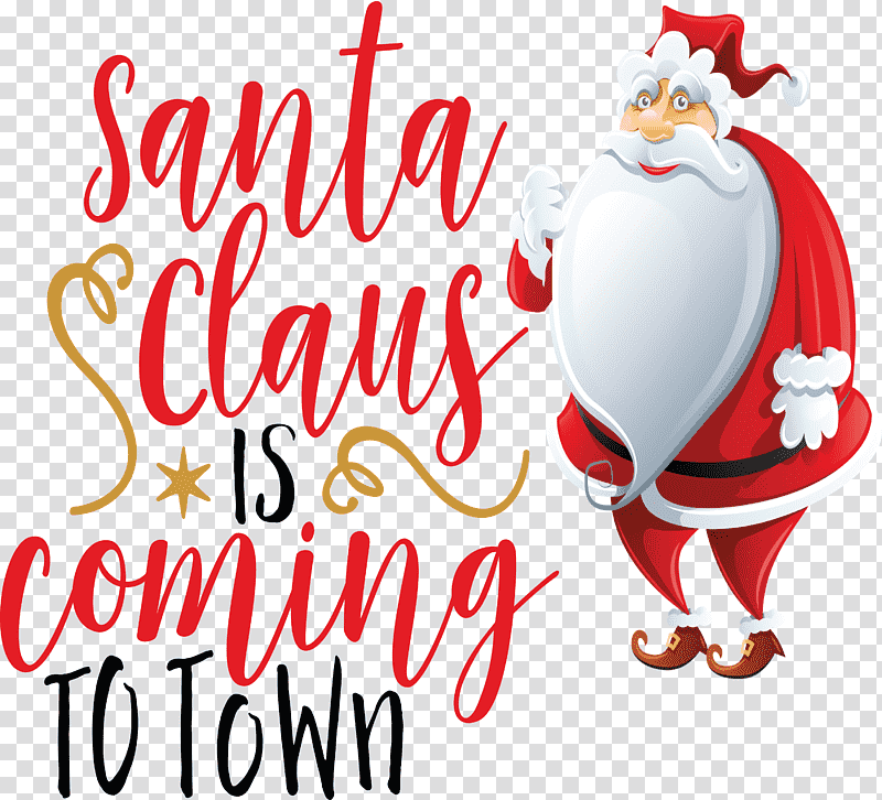 Santa Claus is coming Santa Claus Christmas, Christmas , Christmas Day, Santa Claus Is Comin To Town, Cricut, Christmas Ornament, Mrs Claus transparent background PNG clipart