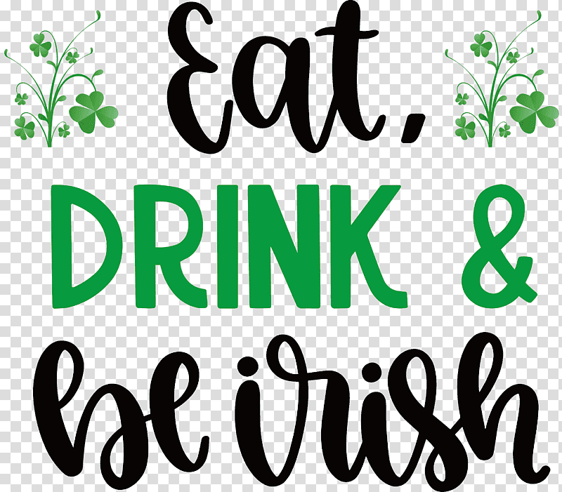 St Patricks Day Saint Patrick Eat Drink and Be Irish, Skin, Skin Care, Rhytidectomy, Beauty, Australia transparent background PNG clipart