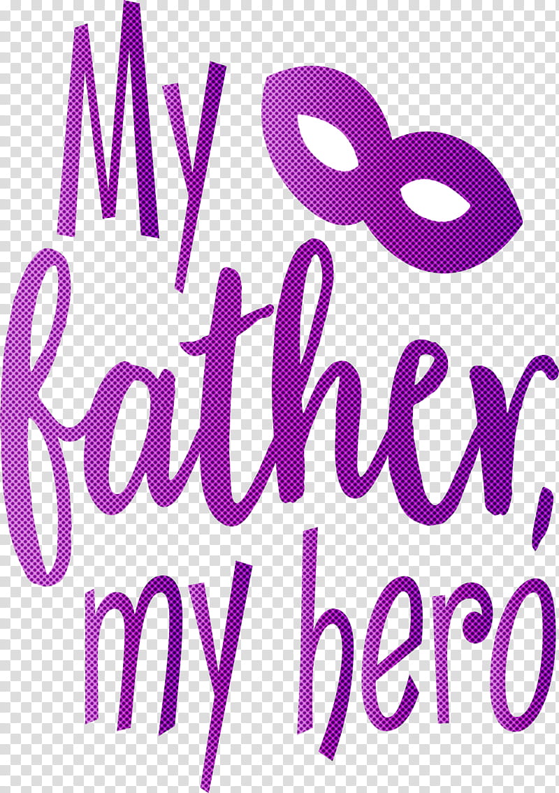 My Father My Hero Happy Fathers Day, Logo, Line, Text, Mathematics, Geometry transparent background PNG clipart