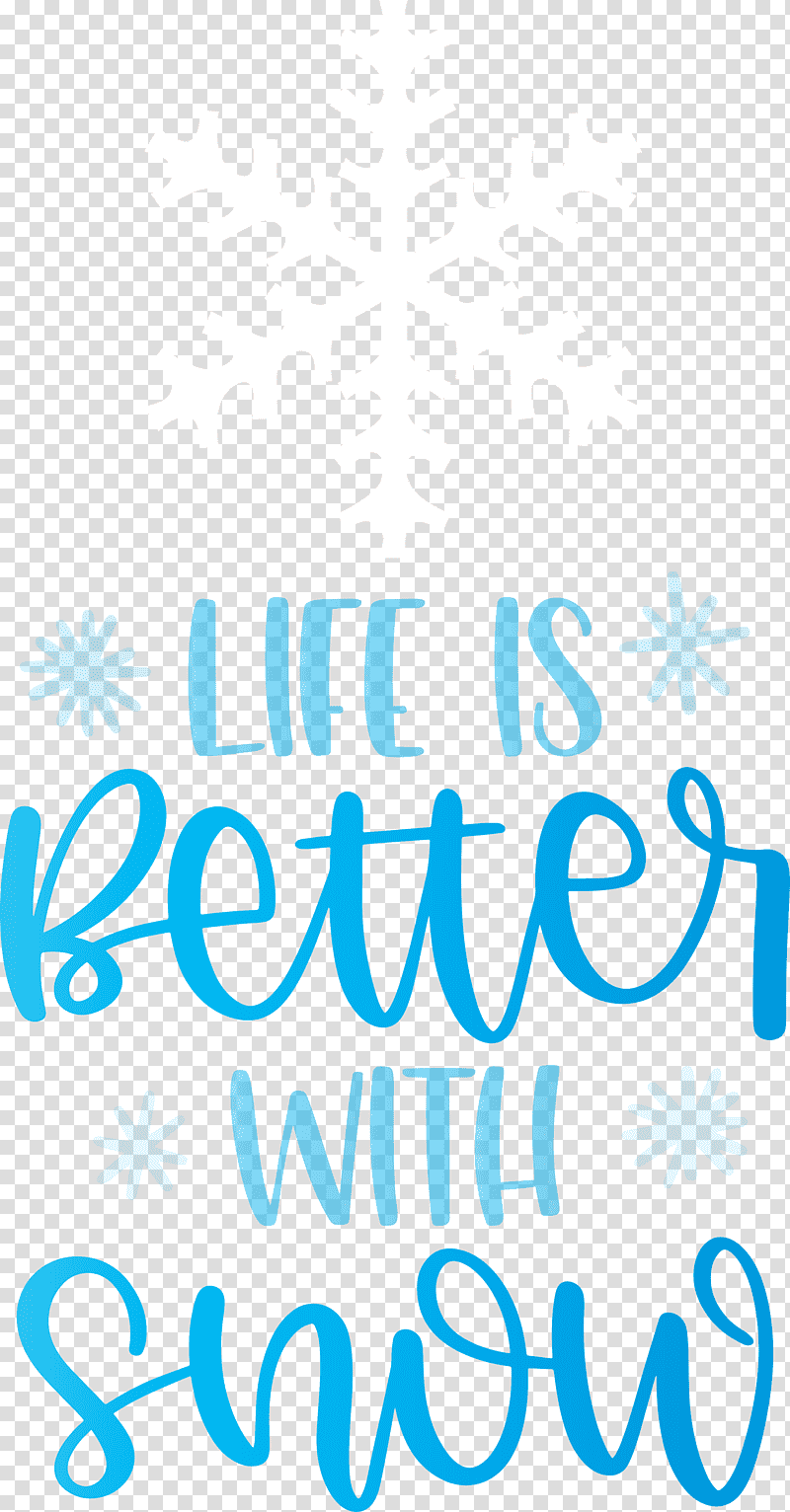 Life Is Better With Snow Snow Winter, Winter
, Logo, Meter, Line, Number, Microsoft Azure transparent background PNG clipart