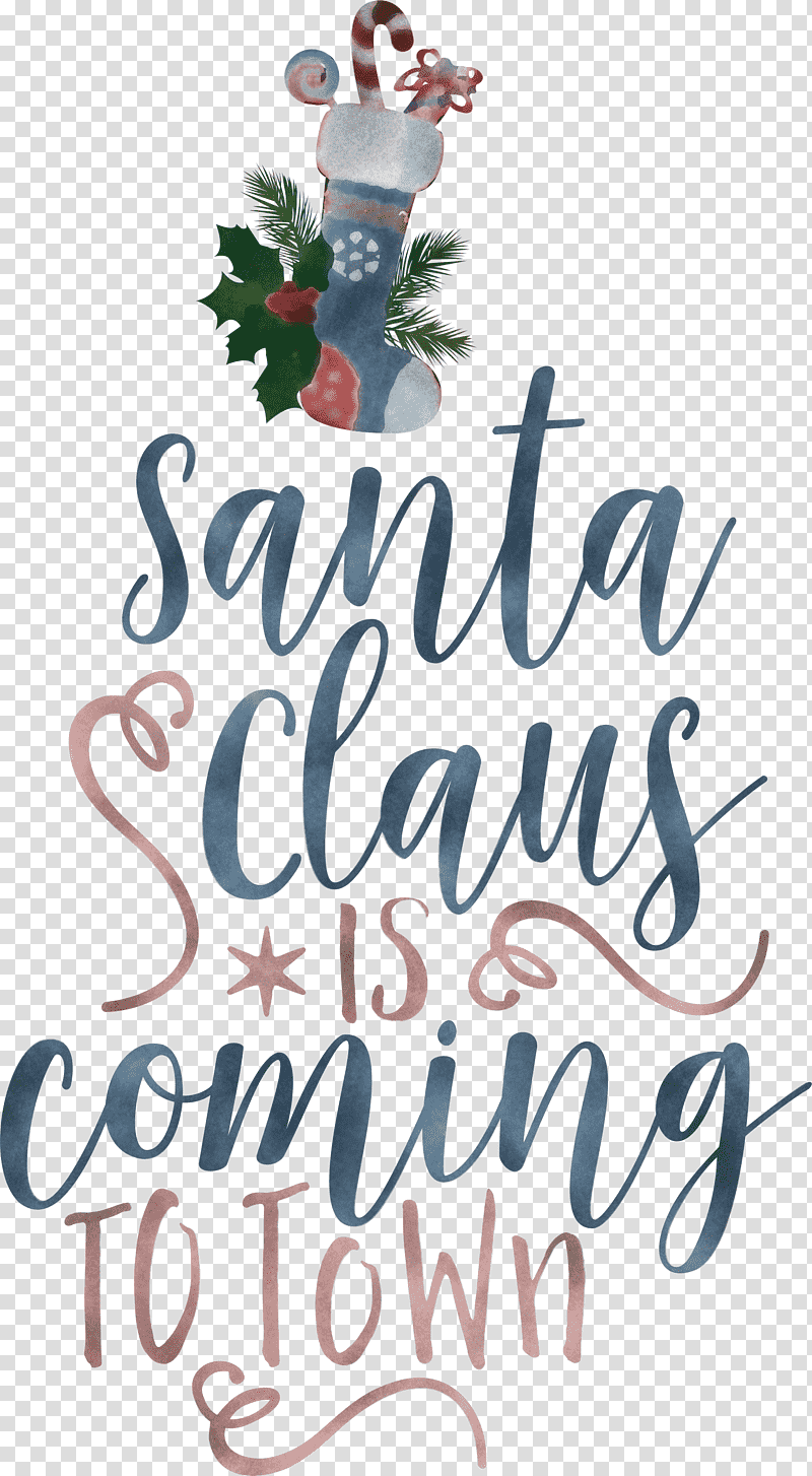 Santa Claus is coming to town Santa Claus, Christmas Tree, Christmas Day, Holiday Ornament, Christmas Ornament, Christmas Ornament M, Meter transparent background PNG clipart