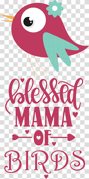 Bird Birds Blessed Mama Of Birds, Meter, Beak, Flower, Happiness transparent background PNG clipart thumbnail