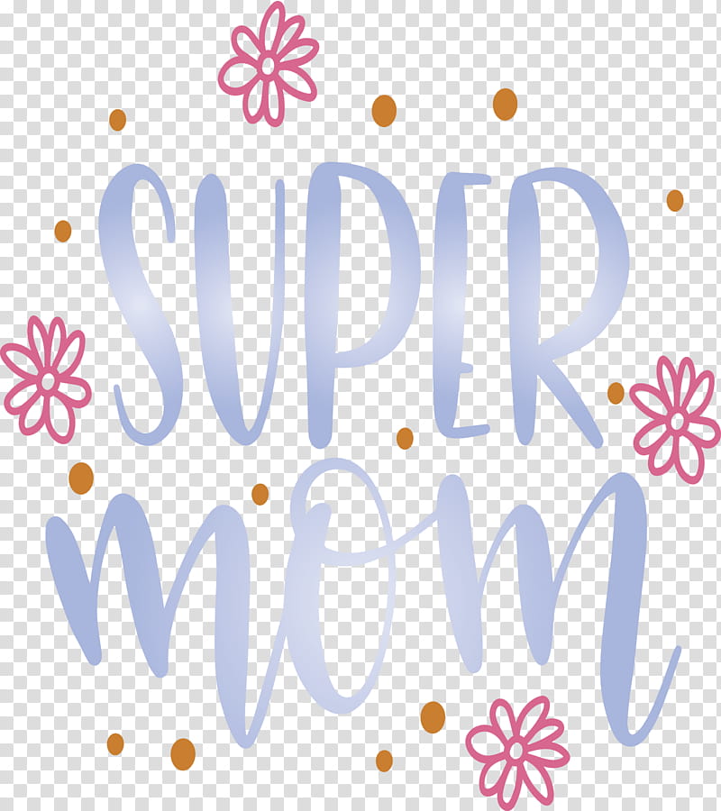 Mothers Day Super Mom, Logo, Line, Point, Meter transparent background PNG clipart