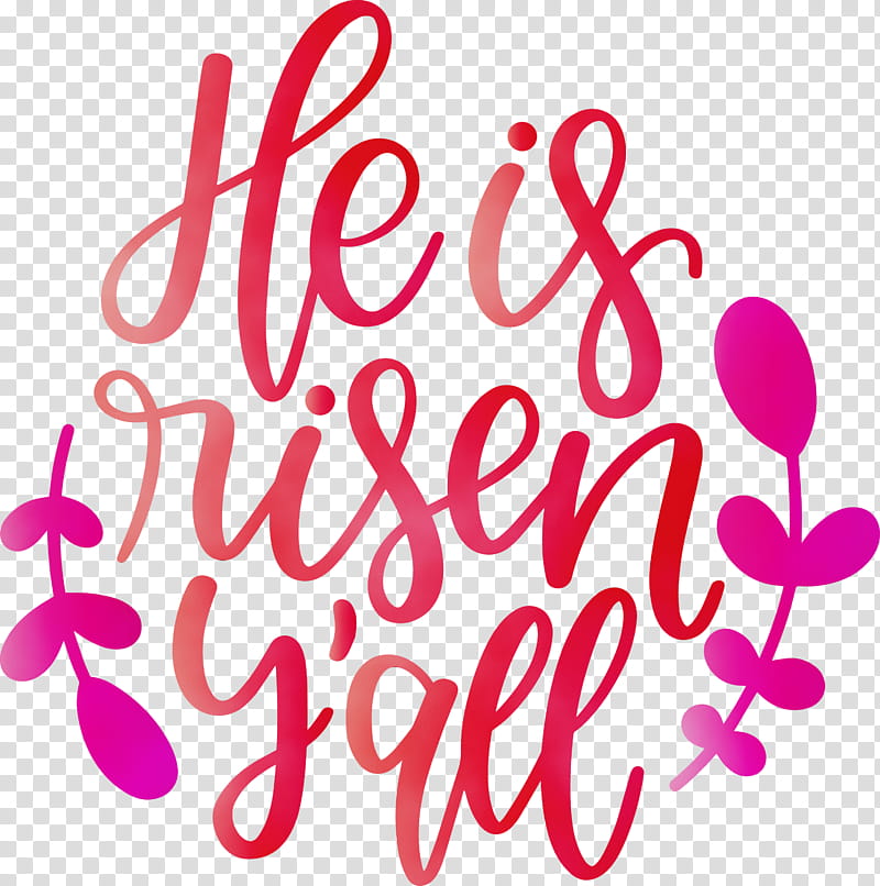 text pink font magenta, He Is Risen, Jesus, Watercolor, Paint, Wet Ink transparent background PNG clipart