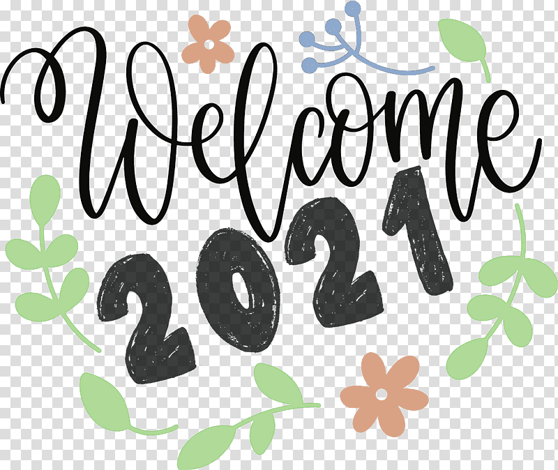 Welcome 2021 Year 2021 Year 2021 New Year, Year 2021 Is Coming, Silhouette, Stencil, Spring
, Cricut transparent background PNG clipart