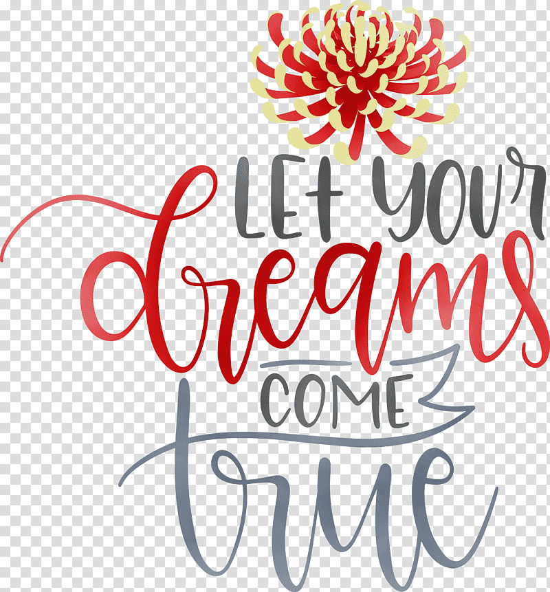 dream free artistic inspiration logo calligraphy, Dream Catch, Watercolor, Paint, Wet Ink, Text, Cut Flowers transparent background PNG clipart