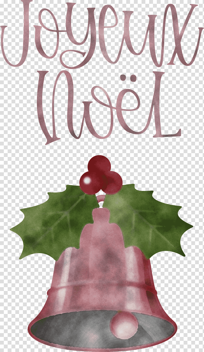 Joyeux Noel, Holly, Aquifoliales, Leaf, Christmas Day, Christmas Ornament M, Meter transparent background PNG clipart