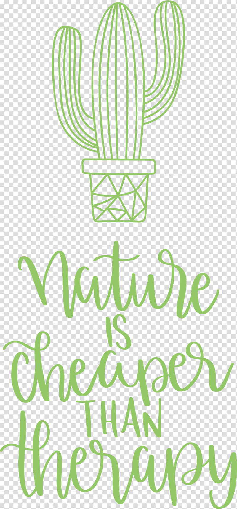 Nature Is Cheaper Than Therapy Nature, Leaf, Floral Design, Plant Stem, Green, Tree, Meter transparent background PNG clipart