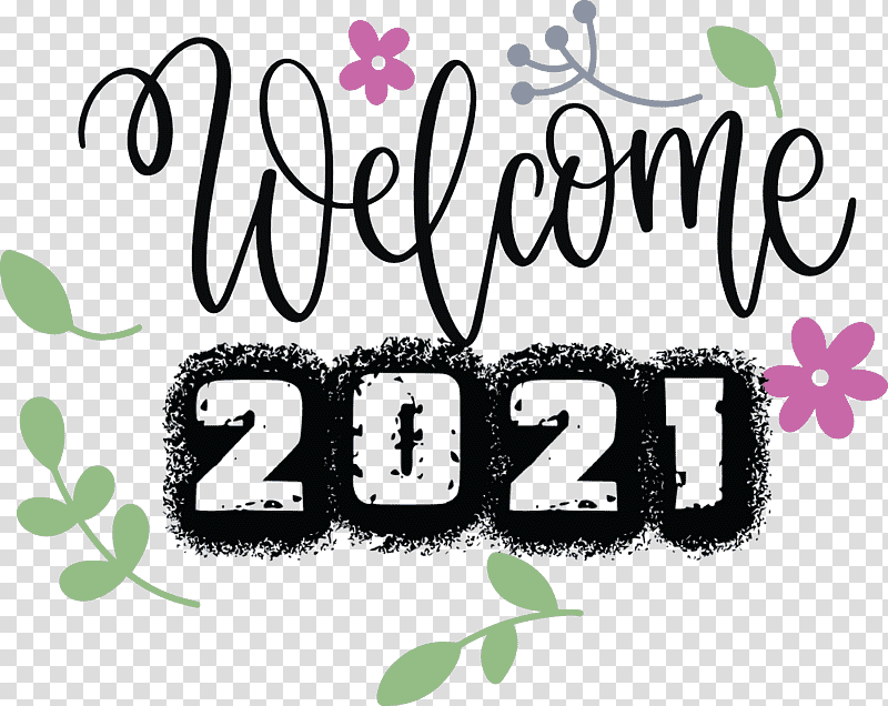 2021 Welcome Welcome 2021 New Year 2021 Happy New Year, Logo, Meter transparent background PNG clipart