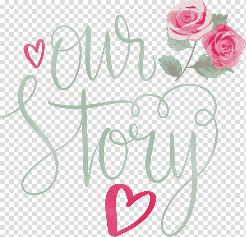 Floral design, Our Story, Love Quote, Watercolor, Paint, Wet Ink, Free transparent background PNG clipart