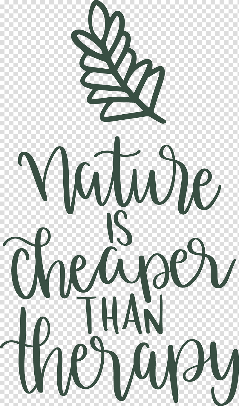 Nature Is Cheaper Than Therapy Nature, Fishing, Archive File, Bathroom, Logo, Calligraphy transparent background PNG clipart
