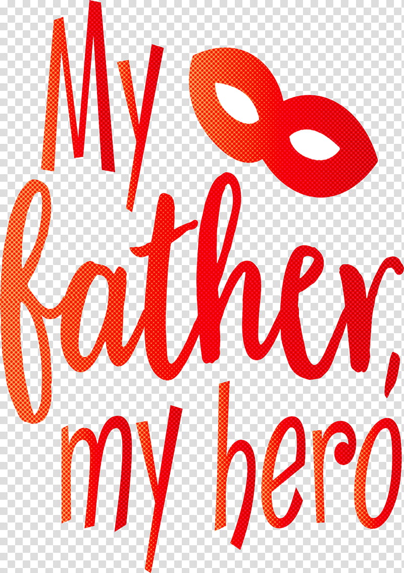 My Father My Hero Happy Fathers Day, Logo, Line, Text, Geometry, Mathematics transparent background PNG clipart