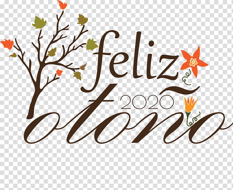 feliz otoño happy fall happy autumn, Floral Design, Logo, Calligraphy, Text, Computer, Area, Meter transparent background PNG clipart