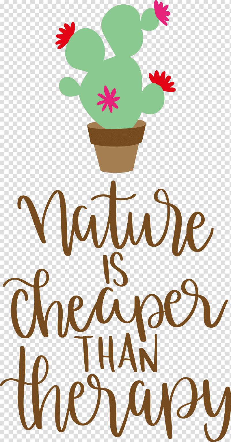 Nature Is Cheaper Than Therapy Nature, Floral Design, Flower, Petal, Line, Meter, Tree transparent background PNG clipart