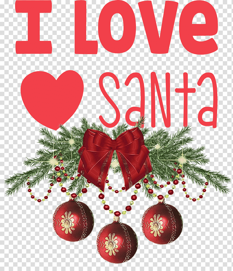 Christmas Day, I Love Santa, Christmas , Watercolor, Paint, Wet Ink, Christmas Ornament transparent background PNG clipart