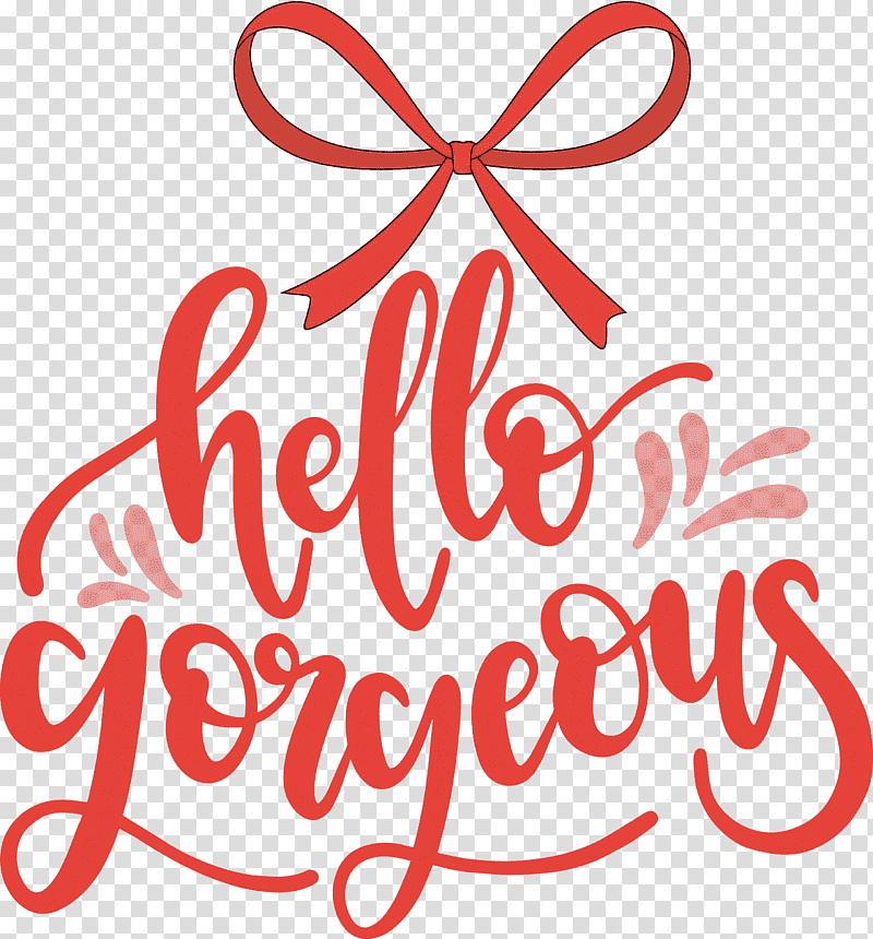 Fashion Hello Gorgeous, Tshirt, Cricut, Painting, Calligraphy, Silhouette, Art Print transparent background PNG clipart