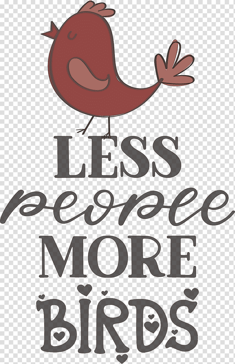 Less People More Birds Birds, Landfowl, Logo, Rooster, Meter, Beak, Biology transparent background PNG clipart