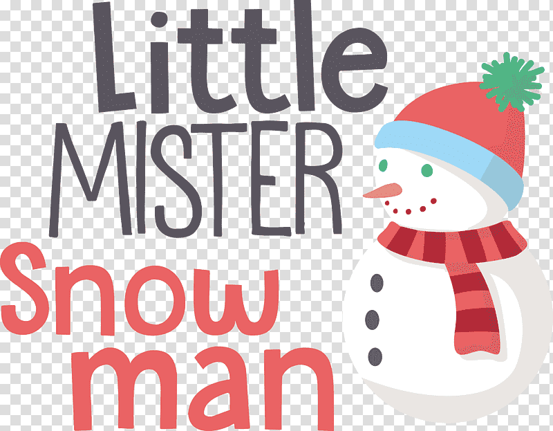 Little Mister Snow Man, Christmas Day, Logo, Snowman, Christmas Ornament M, Santa Clausm, Meter transparent background PNG clipart