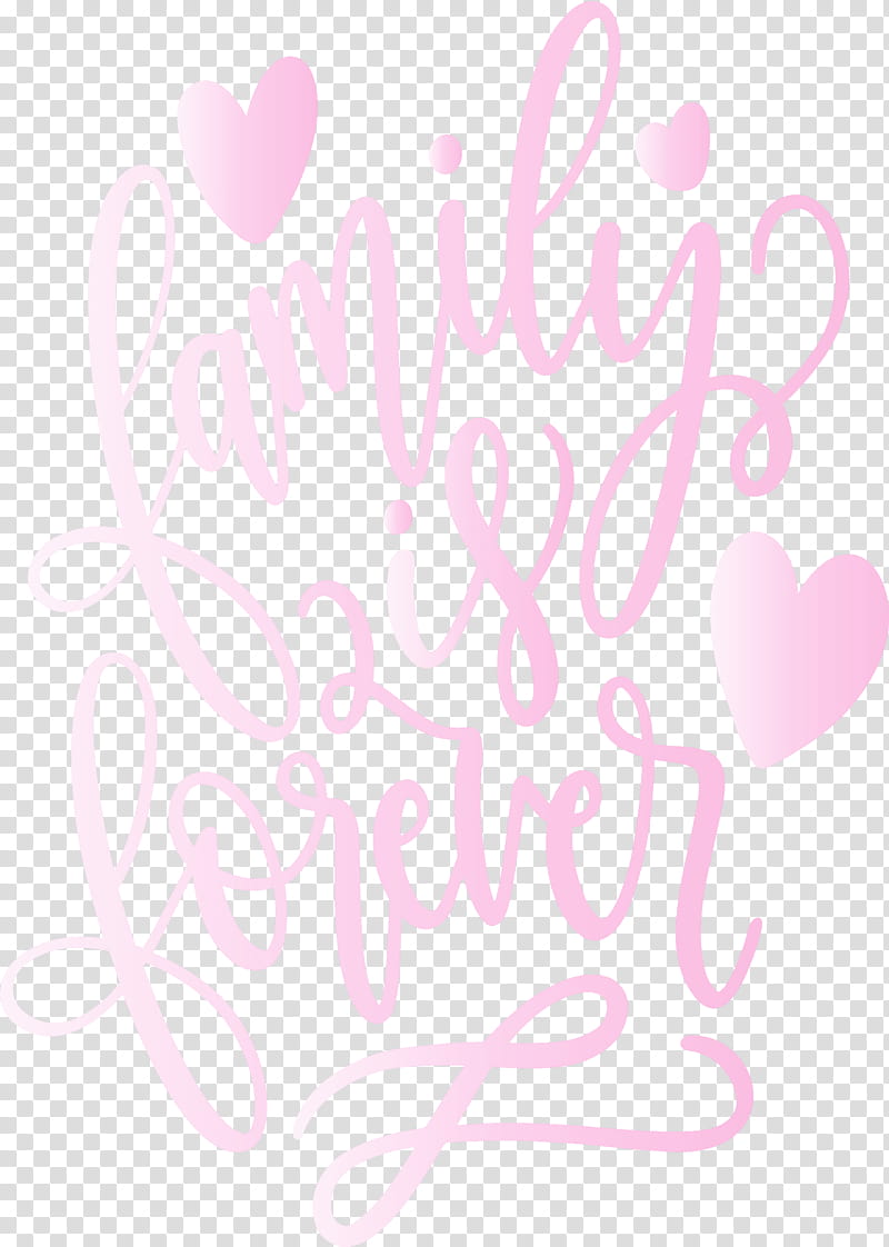 Family Day heart family is forever, Pink, Text, Love transparent background PNG clipart
