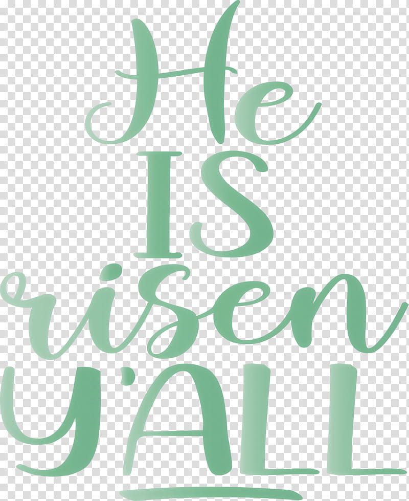 He Is Risen Jesus, Green, Text, Logo, Calligraphy transparent background PNG clipart