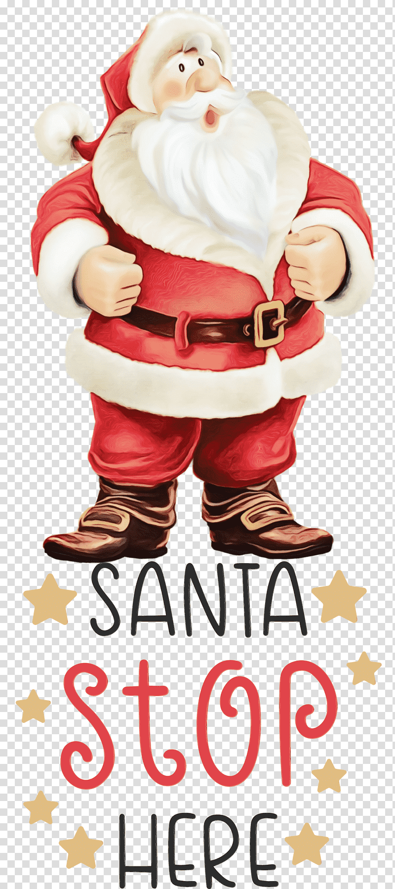 Santa Claus, Santa Stop Here, Christmas , Watercolor, Paint, Wet Ink, Christmas Day transparent background PNG clipart