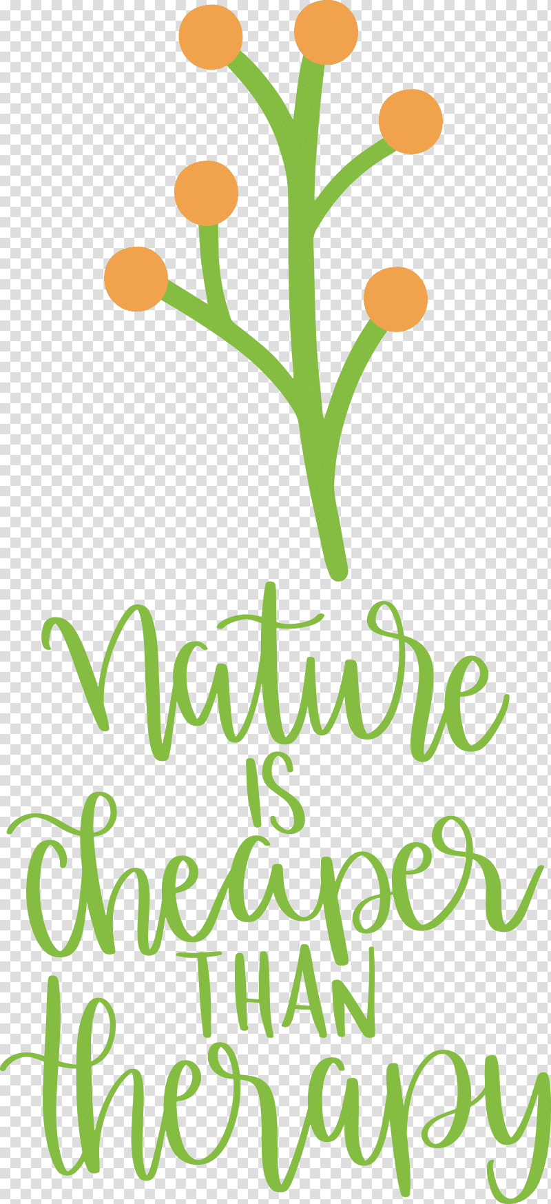 Nature Is Cheaper Than Therapy Nature, Plant Stem, Floral Design, Cut Flowers, Tree, Meter, Line transparent background PNG clipart