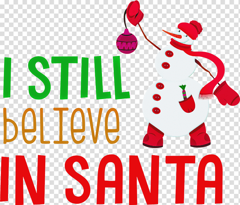 Believe in Santa Santa Christmas, Christmas , Logo, Signage, Meter, Happiness, Flower transparent background PNG clipart