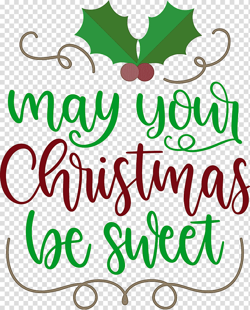 May Your Christmas Be Sweet Christmas Wishes, Christ The King, St Andrews Day, St Nicholas Day, Watch Night, Thaipusam, Tu Bishvat transparent background PNG clipart
