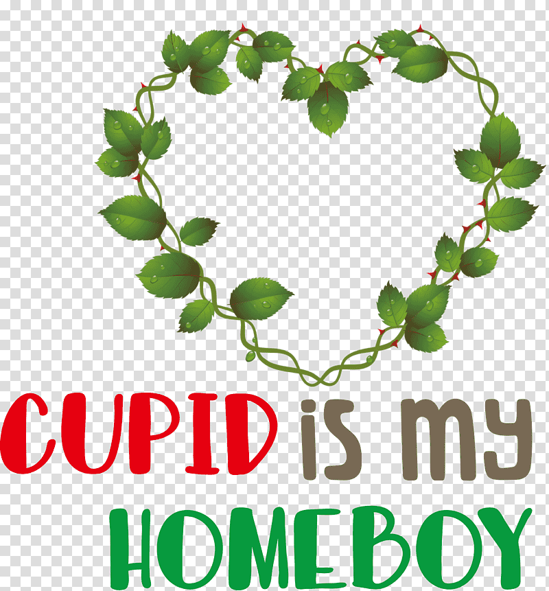 Cupid Is My Homeboy Cupid Valentine, Valentines, Mothers Day, Heart, Valentines Day, Garland, Holiday transparent background PNG clipart