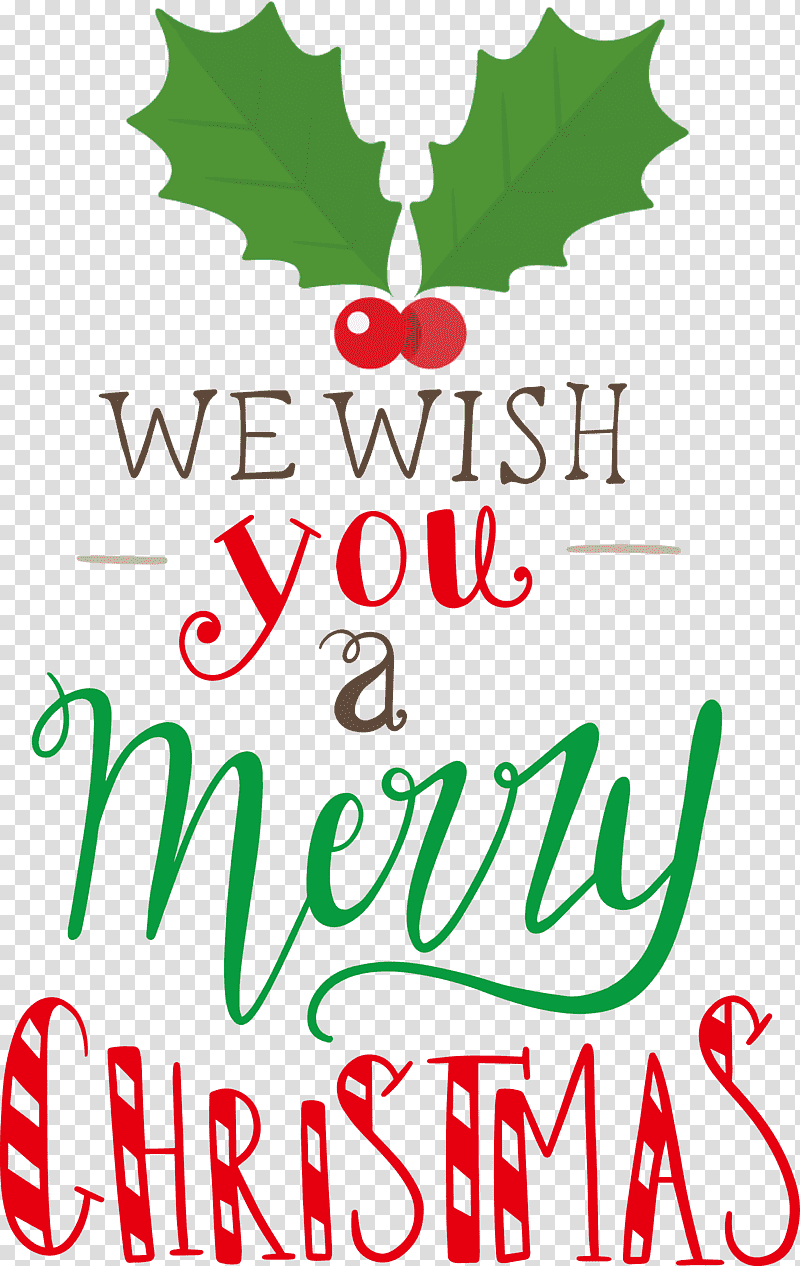 Merry Christmas We Wish You A Merry Christmas, Christmas Tree, Leaf, Christmas Day, Flower, Meter, Fruit transparent background PNG clipart