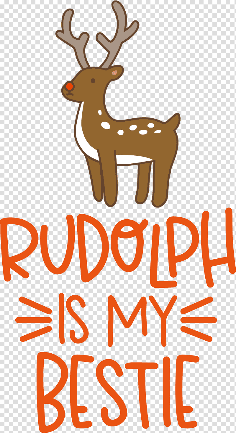 Rudolph is my bestie Rudolph Deer, Christmas , Reindeer, Meter, Line, Animal Figurine, Biology transparent background PNG clipart