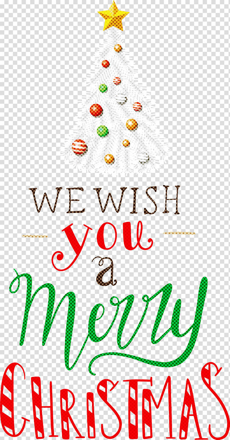 Merry Christmas We Wish You A Merry Christmas, Christmas Tree, Christmas Day, Holiday Ornament, Christmas Ornament, Christmas Ornament M, Fir transparent background PNG clipart