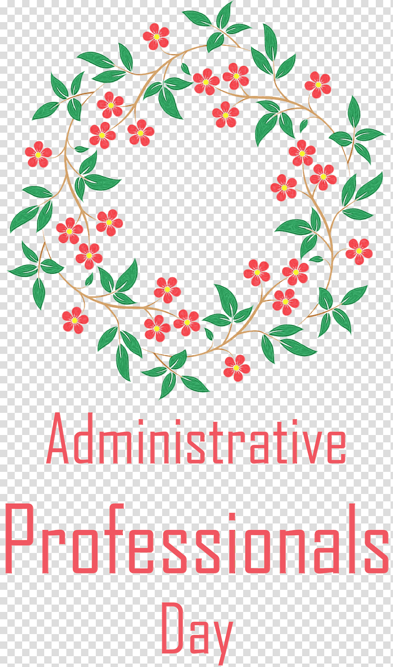 Floral design, Administrative Professionals Day, Admin Day, Watercolor, Paint, Wet Ink, Leaf transparent background PNG clipart