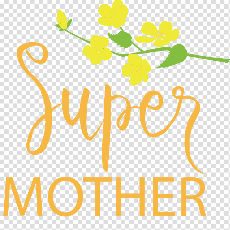 Mothers Day Super Mom Best Mom, Love Mom, Leaf, Floral Design, Plant Stem, Logo, Meter transparent background PNG clipart