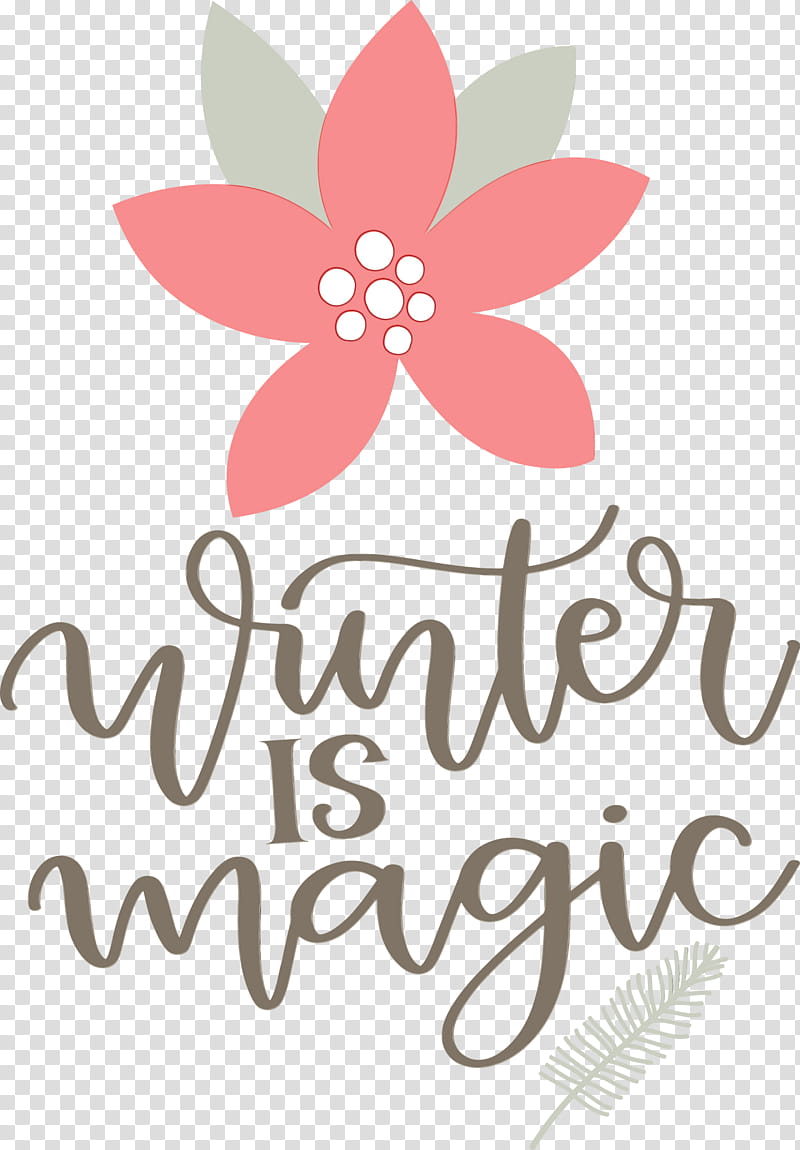 Floral design, Winter Is Magic, Hello Winter, Winter
, Watercolor, Paint, Wet Ink, Cut Flowers transparent background PNG clipart