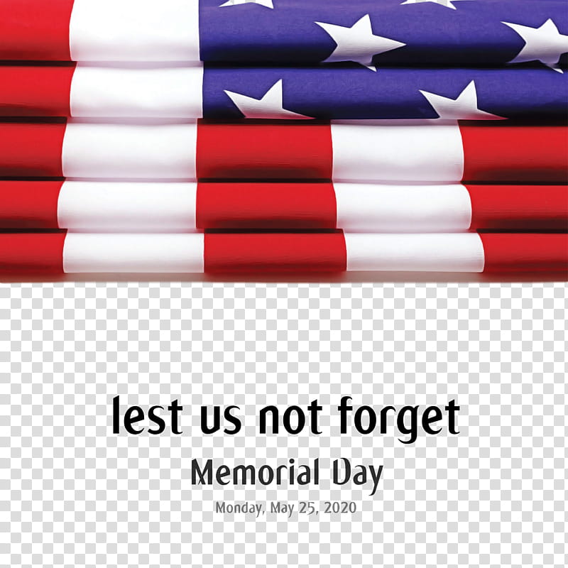 Memorial Day, United States, Flag, Flag Of The United States, National Flag, FLAG OF MEXICO, Flag Of Brazil, Flag Of Malaysia transparent background PNG clipart