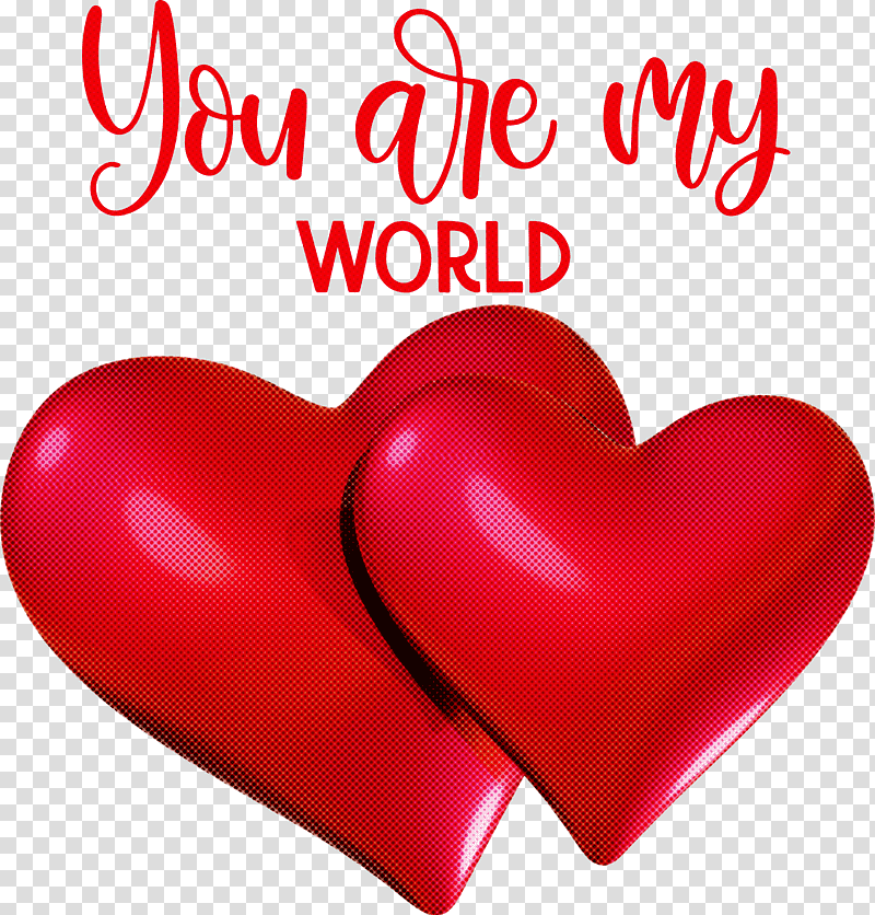 You Are My World Valentine Valentines, Heart, Tag, Tshirt, Sticker, Health, Scrapbooking transparent background PNG clipart