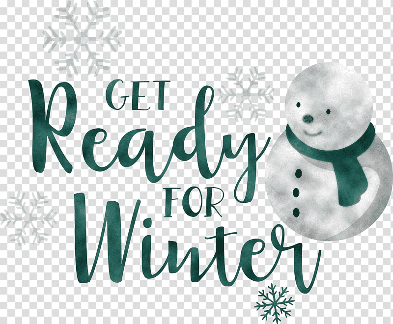 Get Ready For Winter Winter, Winter
, Christmas Ornament, Christmas Day, Christmas Tree, Holiday Ornament, Snowman transparent background PNG clipart