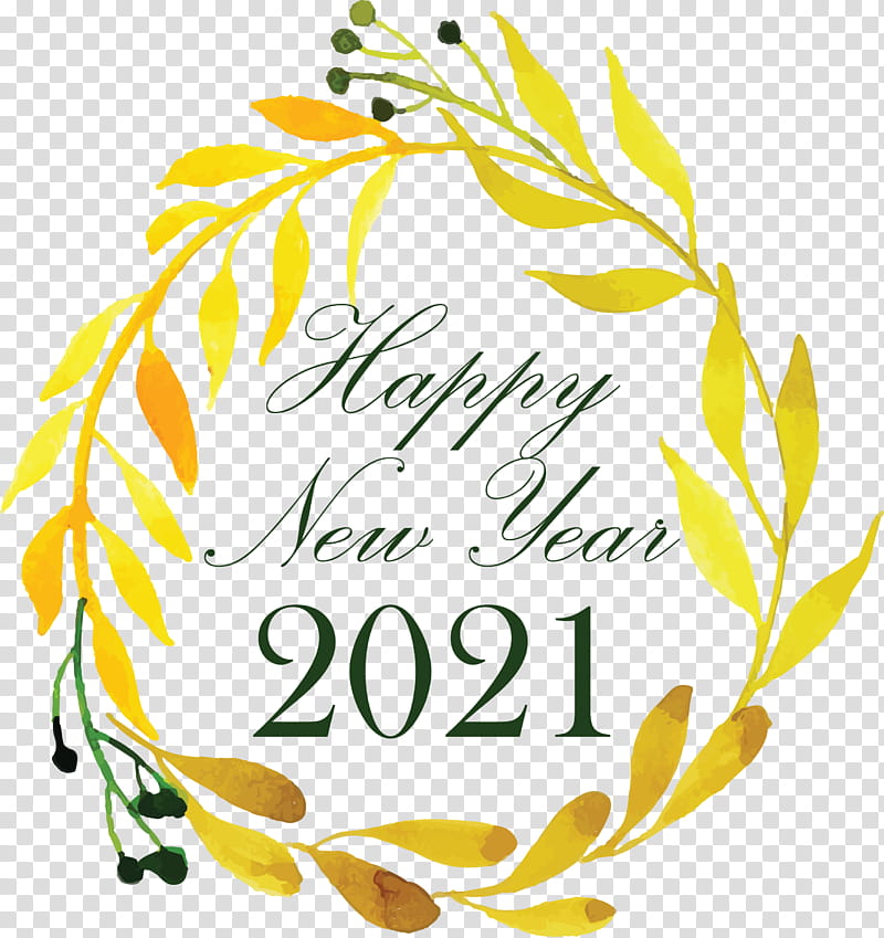 Happy New Year 2021 Welcome 2021 Hello 2021, Floral Design, Cut Flowers, Yellow, Meter, Line, Fruit transparent background PNG clipart
