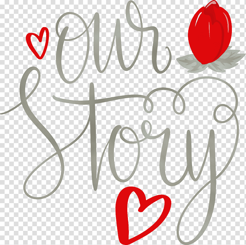 Valentine's Day, Our Story, Love Quote, Watercolor, Paint, Wet Ink, Heart transparent background PNG clipart