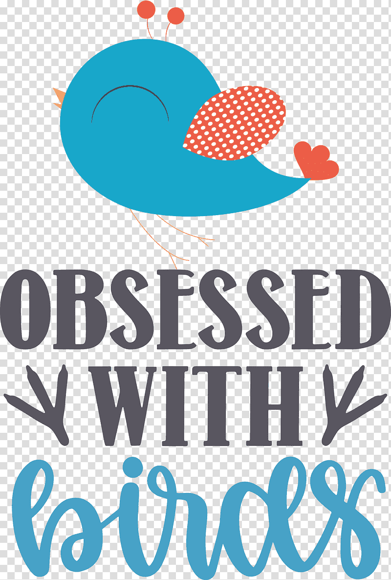 Obsessed With Birds Bird Birds Quote, Logo, Line, Meter, Abacus, Geometry, Mathematics transparent background PNG clipart