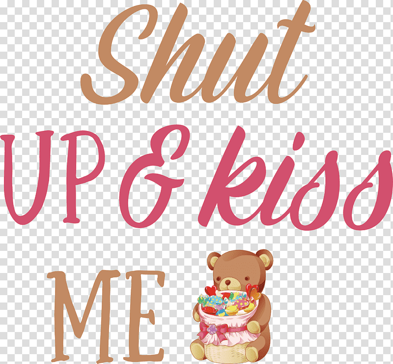 Valentines Day Quote Valentines Day Valentine, Shut Up And Kiss Me, Logo, Cartoon, Meter, Wedding, Happiness transparent background PNG clipart