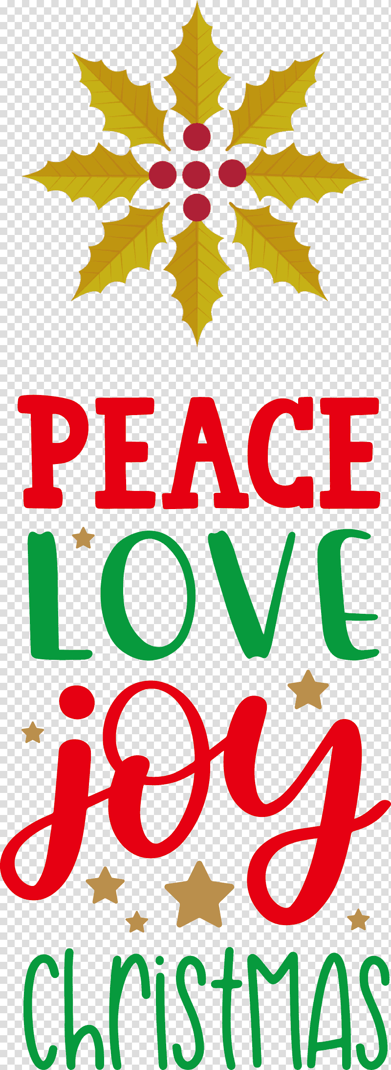 Peace Love Joy, Christmas , Christmas Tree, Christmas Day, Floral Design, Leaf, Christmas Ornament M transparent background PNG clipart