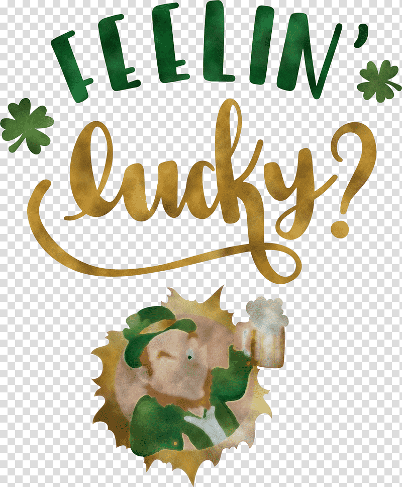 Saint Patrick Patricks Day Feelin Lucky, Christmas Day, Christmas Ornament M, Meter, Mtree, Science, Biology transparent background PNG clipart