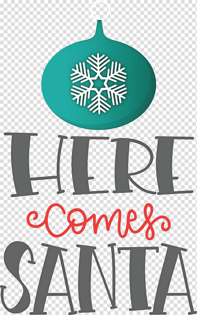 Here Comes Santa Santa Christmas, Christmas , Logo, Meter, Teal transparent background PNG clipart